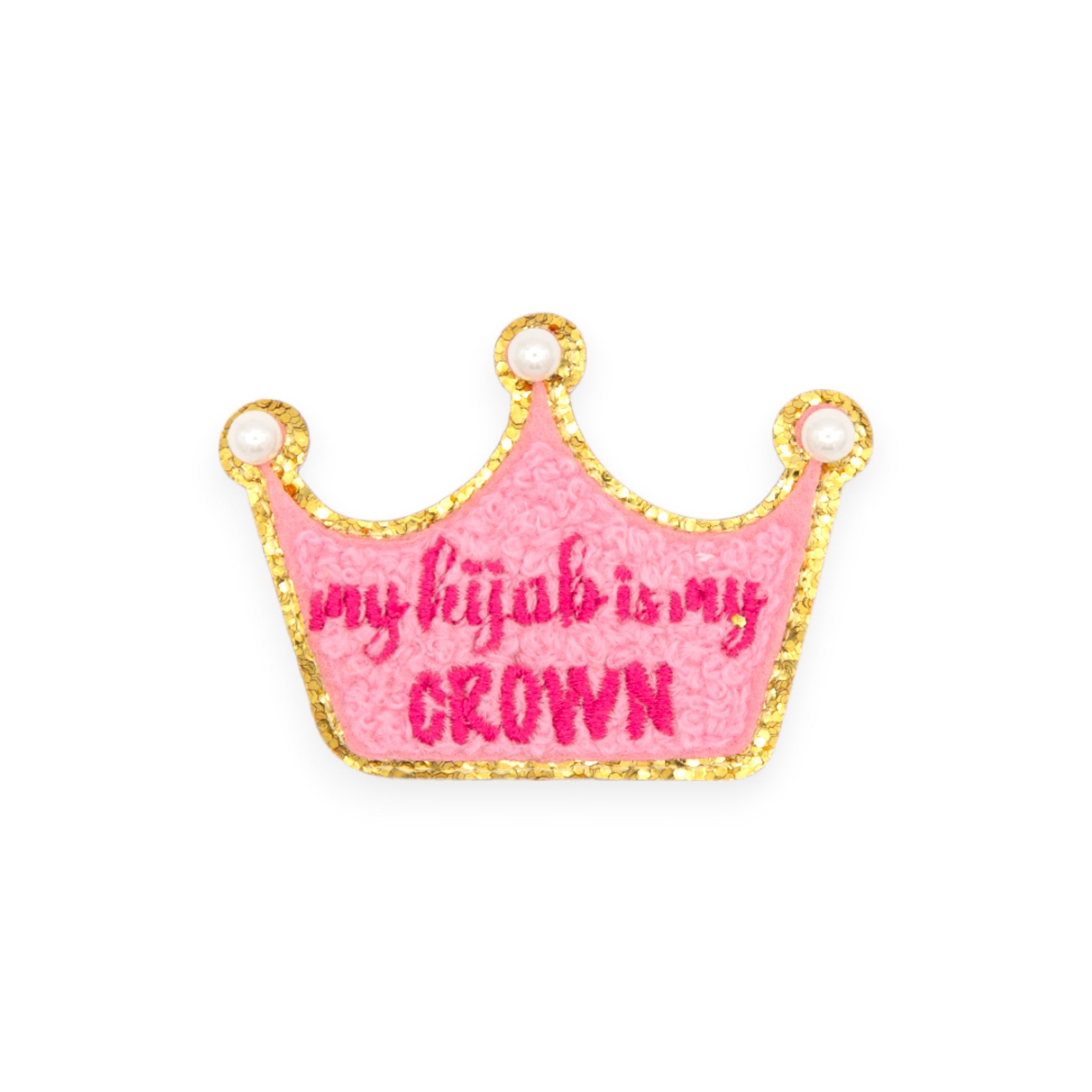“My hijab is my crown” Embroidered Iron-on-Patch