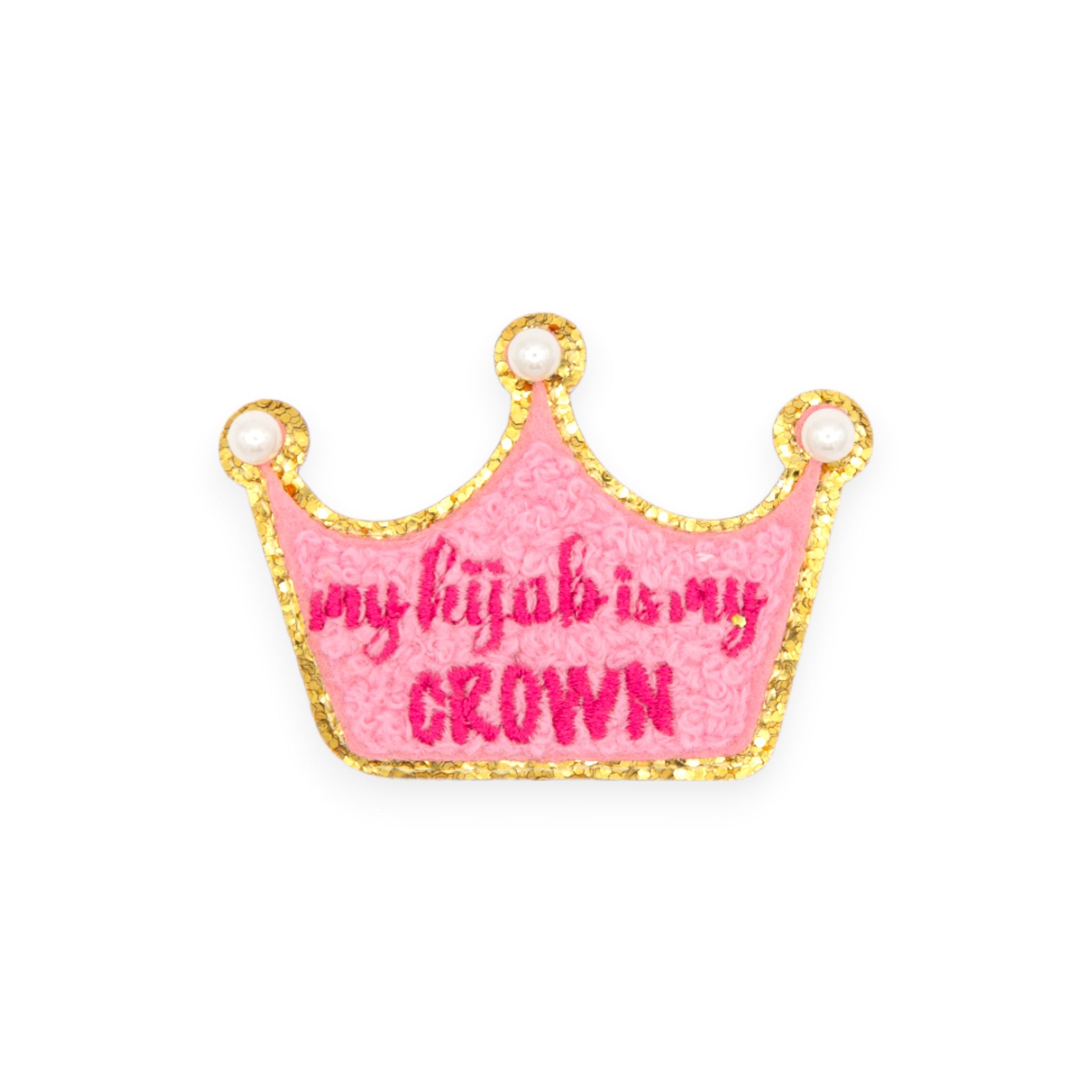 “My hijab is my crown”  Embroidered  Iron-on-Patch